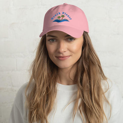  Beach Please Embroidered Dad hat ArcZeal Designs