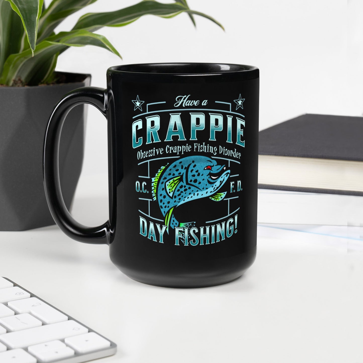  Coffee Mug (Black) Have a Crappie Day Fishing ArcZeal Designs