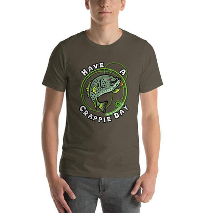Have A Crappie Day Short Sleeve Unisex T Shirt - ArcZeal Designs