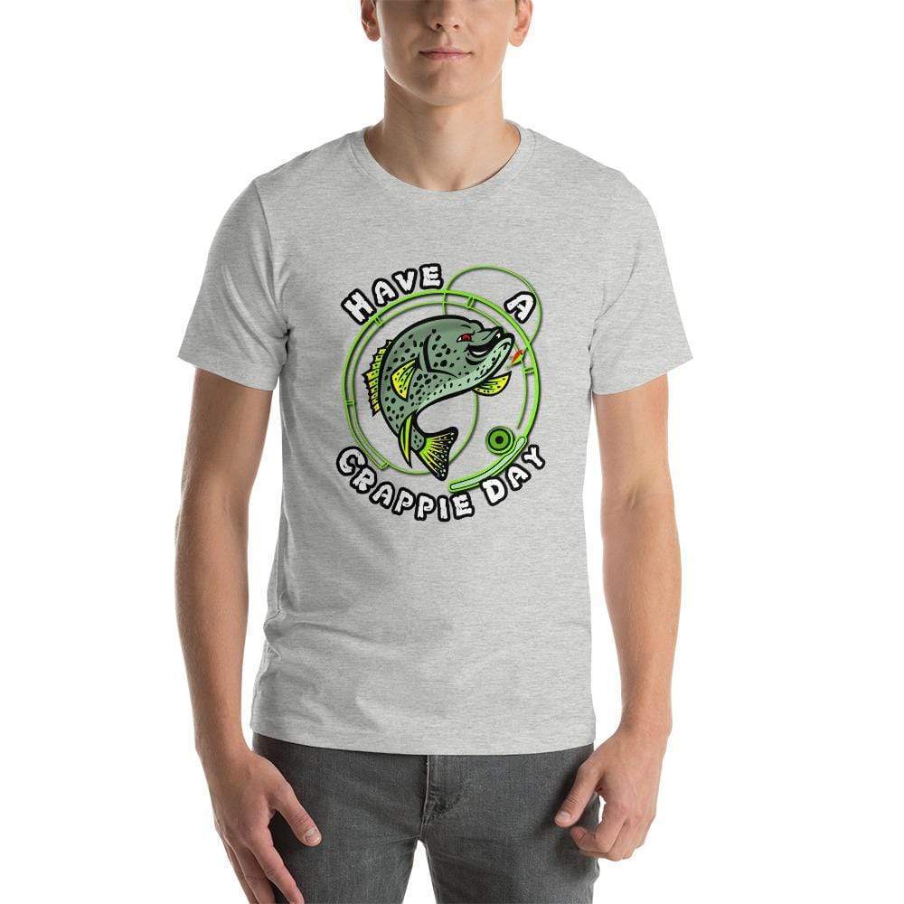 Athletic Heather / S Have A Crappie Day Short Sleeve Unisex T Shirt ArcZeal Designs
