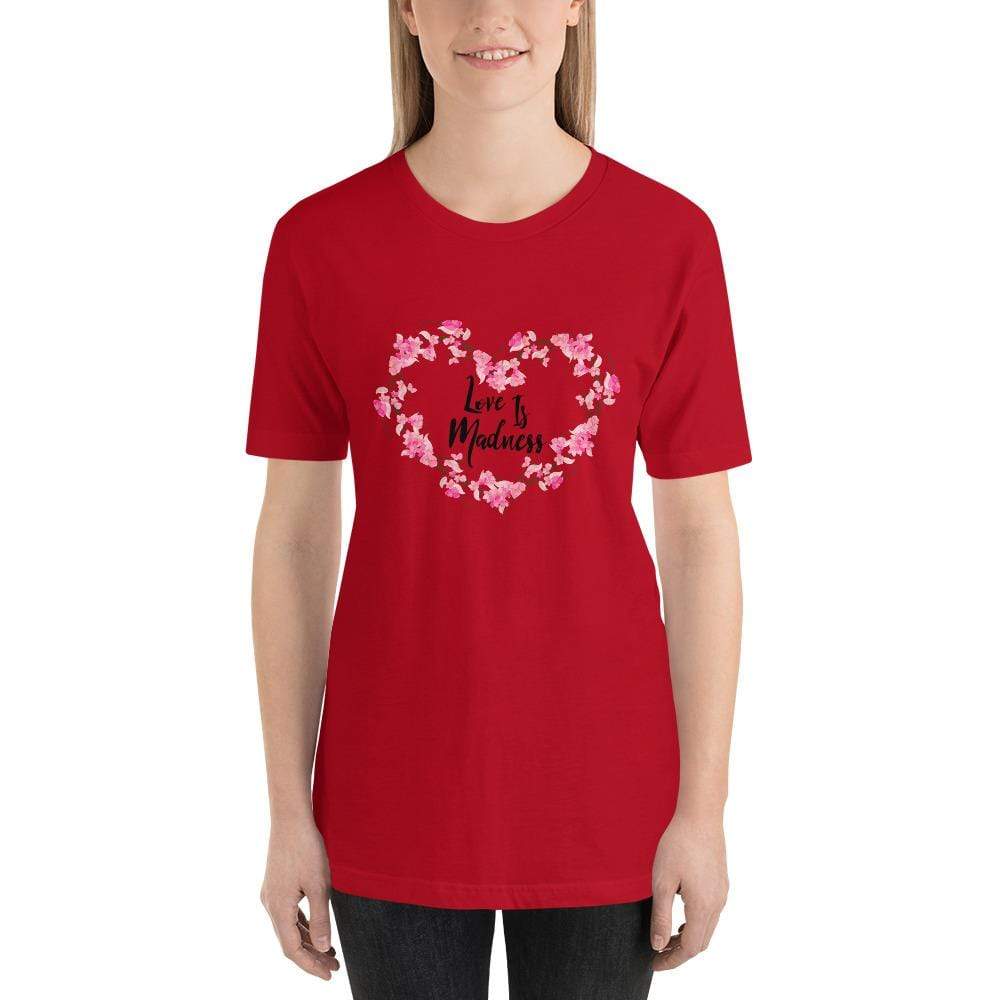 Red / S Love Is Madness Short Sleeve T-Shirt ArcZeal Designs